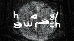 The Hag/Gwrach